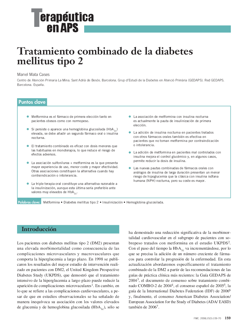 Tratamiento combinado de la diabetes mellitus tipo 2