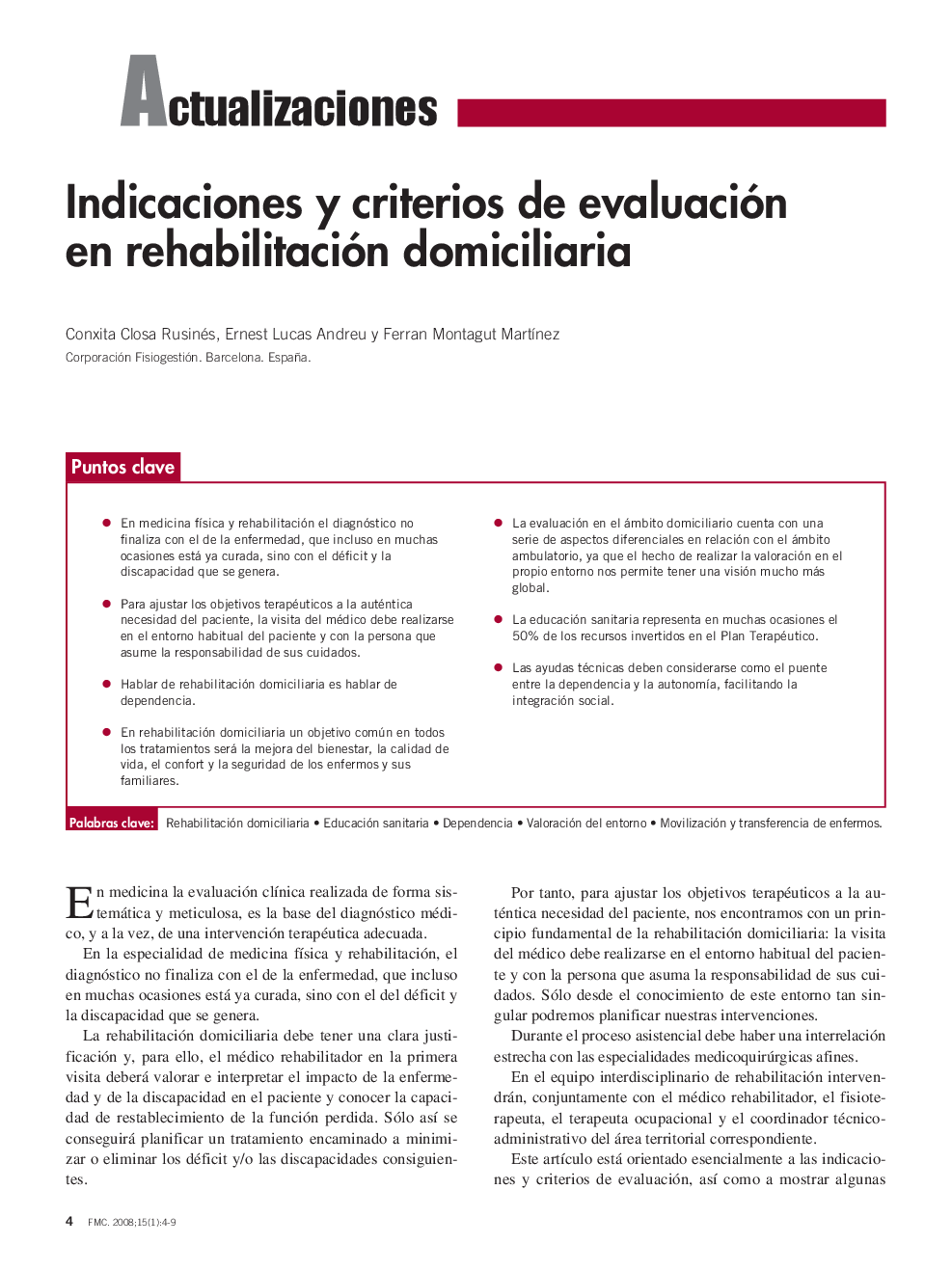 Indicaciones y criterios de evaluación en rehabilitación domiciliaria