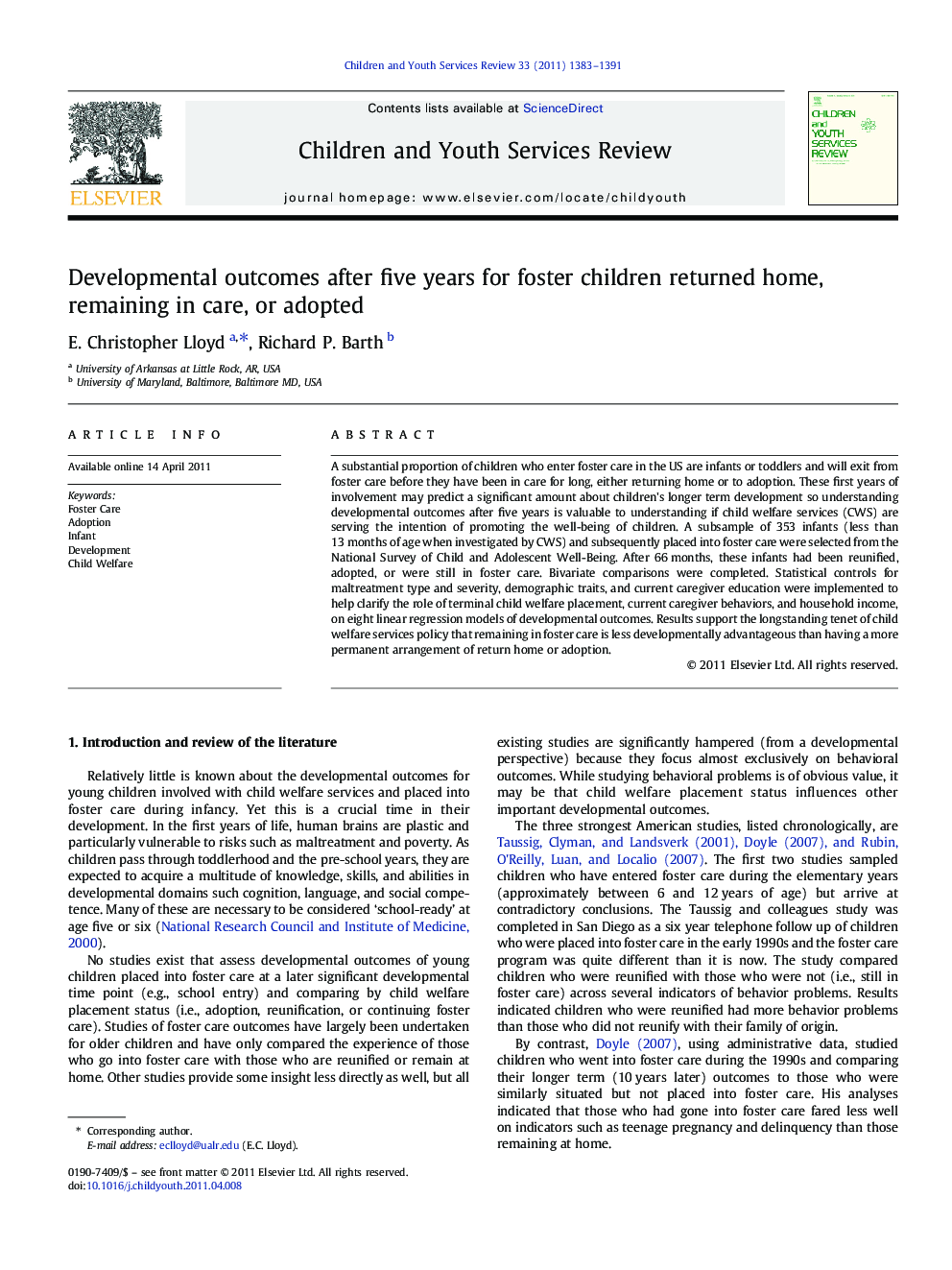 Developmental outcomes after five years for foster children returned home, remaining in care, or adopted