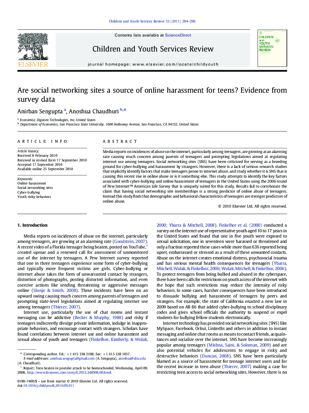 Are social networking sites a source of online harassment for teens? Evidence from survey data