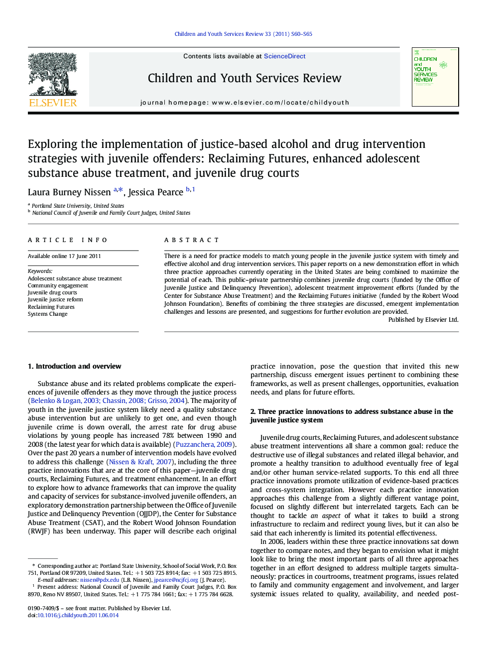 Exploring the implementation of justice-based alcohol and drug intervention strategies with juvenile offenders: Reclaiming Futures, enhanced adolescent substance abuse treatment, and juvenile drug courts