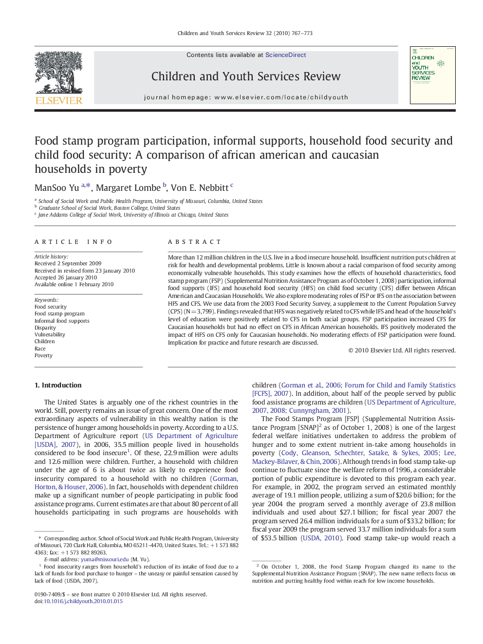 Food stamp program participation, informal supports, household food security and child food security: A comparison of african american and caucasian households in poverty