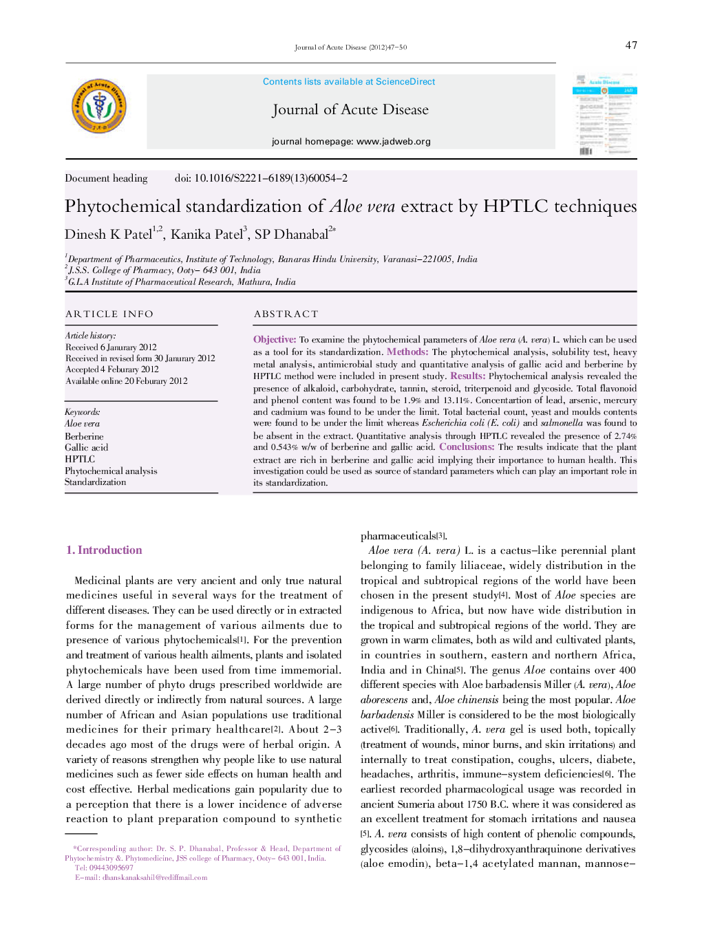 Phytochemical standardization of Aloe vera extract by HPTLC techniques 
