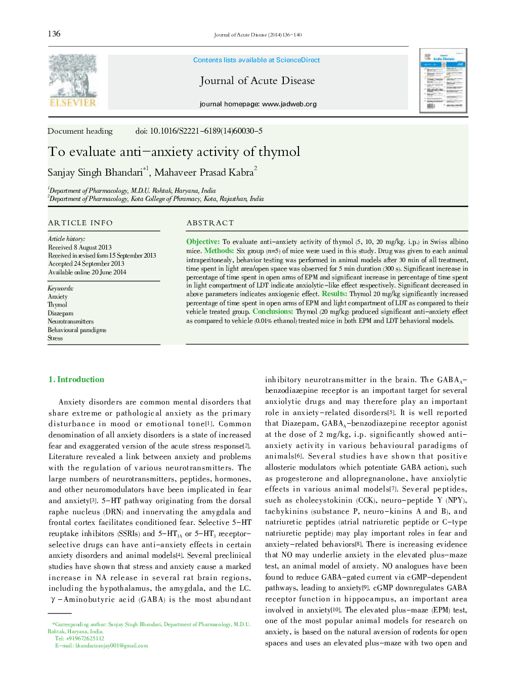 To evaluate anti-anxiety activity of thymol 