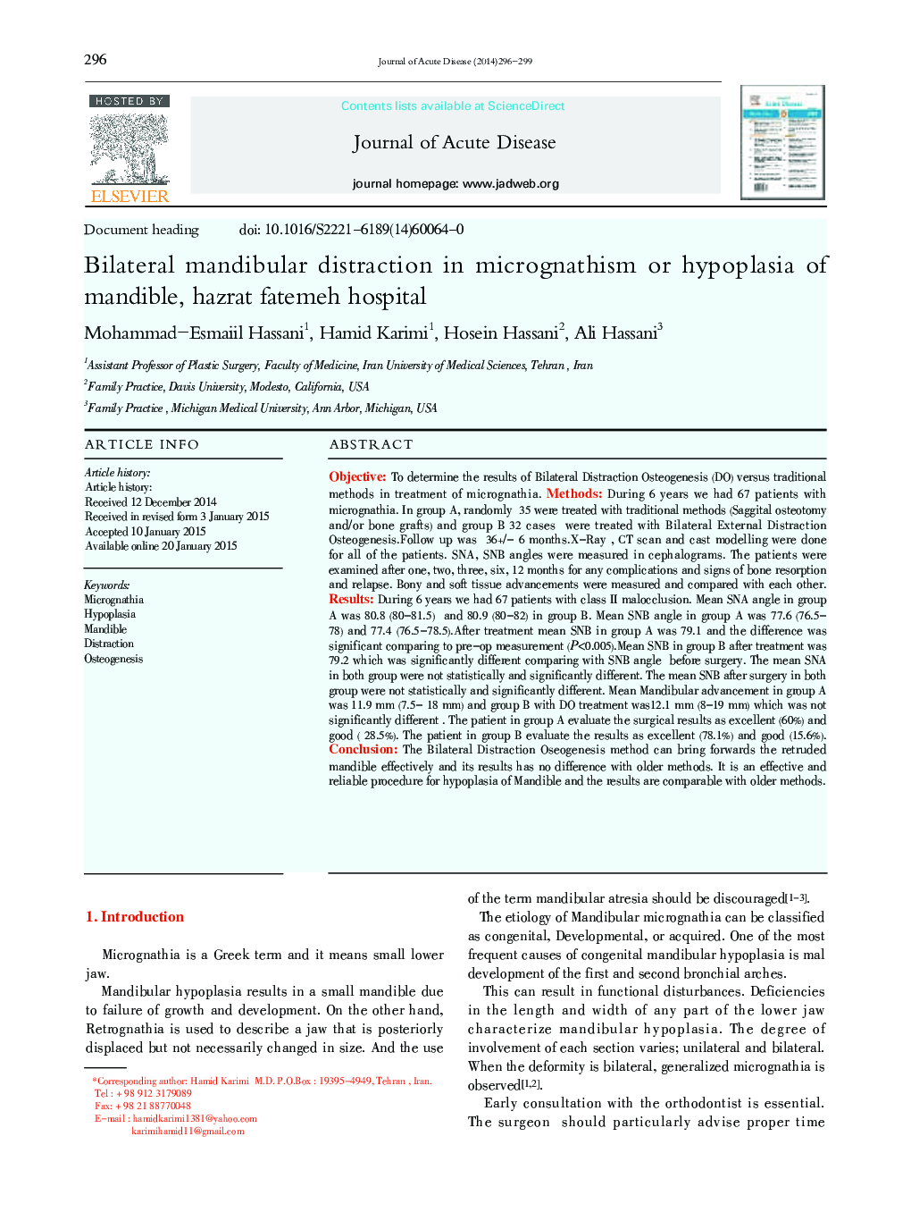 Bilateral mandibular distraction in micrognathism or hypoplasia of mandible, hazrat fatemeh hospital 