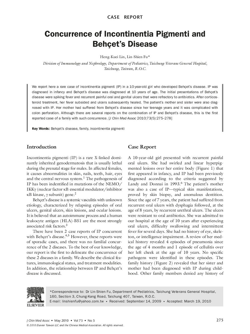 Concurrence of Incontinentia Pigmenti and Behçet's Disease