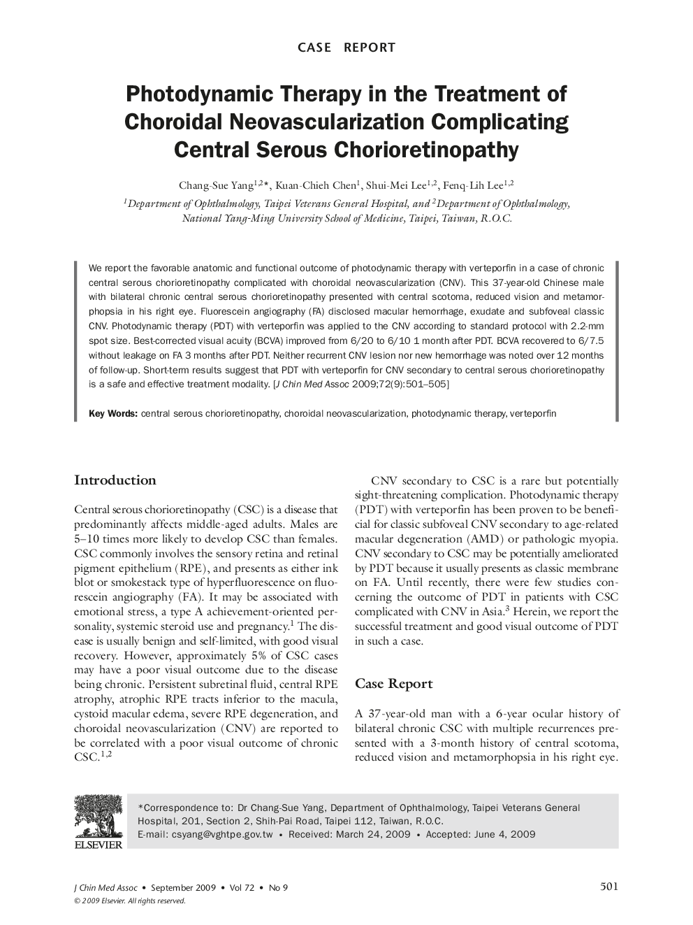 Photodynamic Therapy in the Treatment of Choroidal Neovascularization Complicating Central Serous Chorioretinopathy