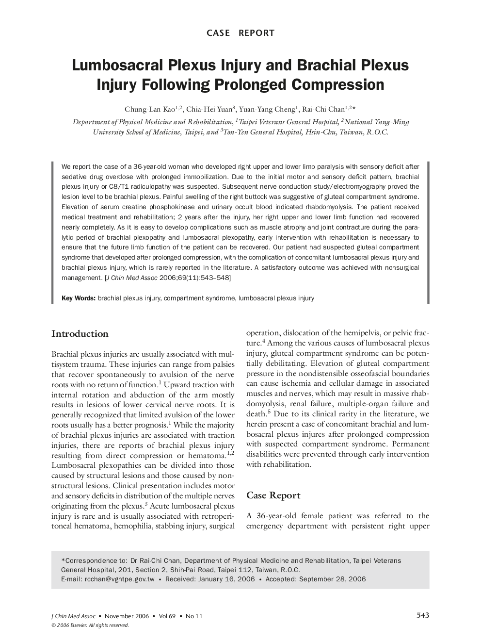 Lumbosacral Plexus Injury and Brachial Plexus Injury Following Prolonged Compression