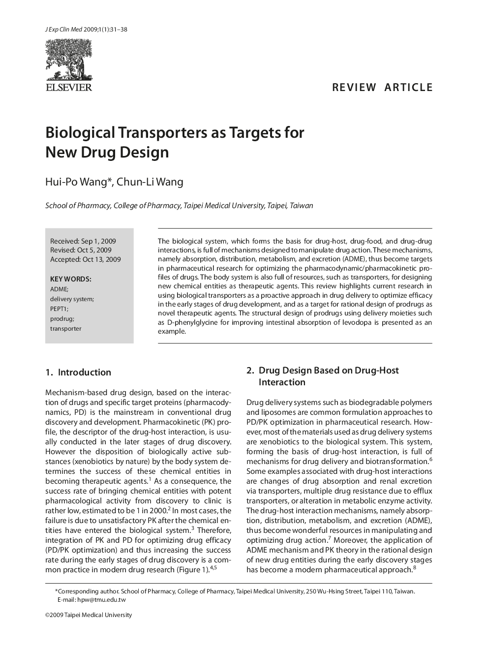Biological Transporters as Targets for New Drug Design