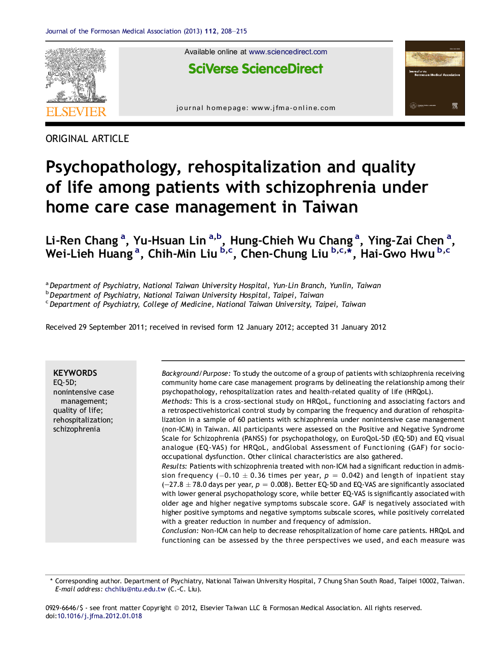 Psychopathology, rehospitalization and quality of life among patients with schizophrenia under home care case management in Taiwan