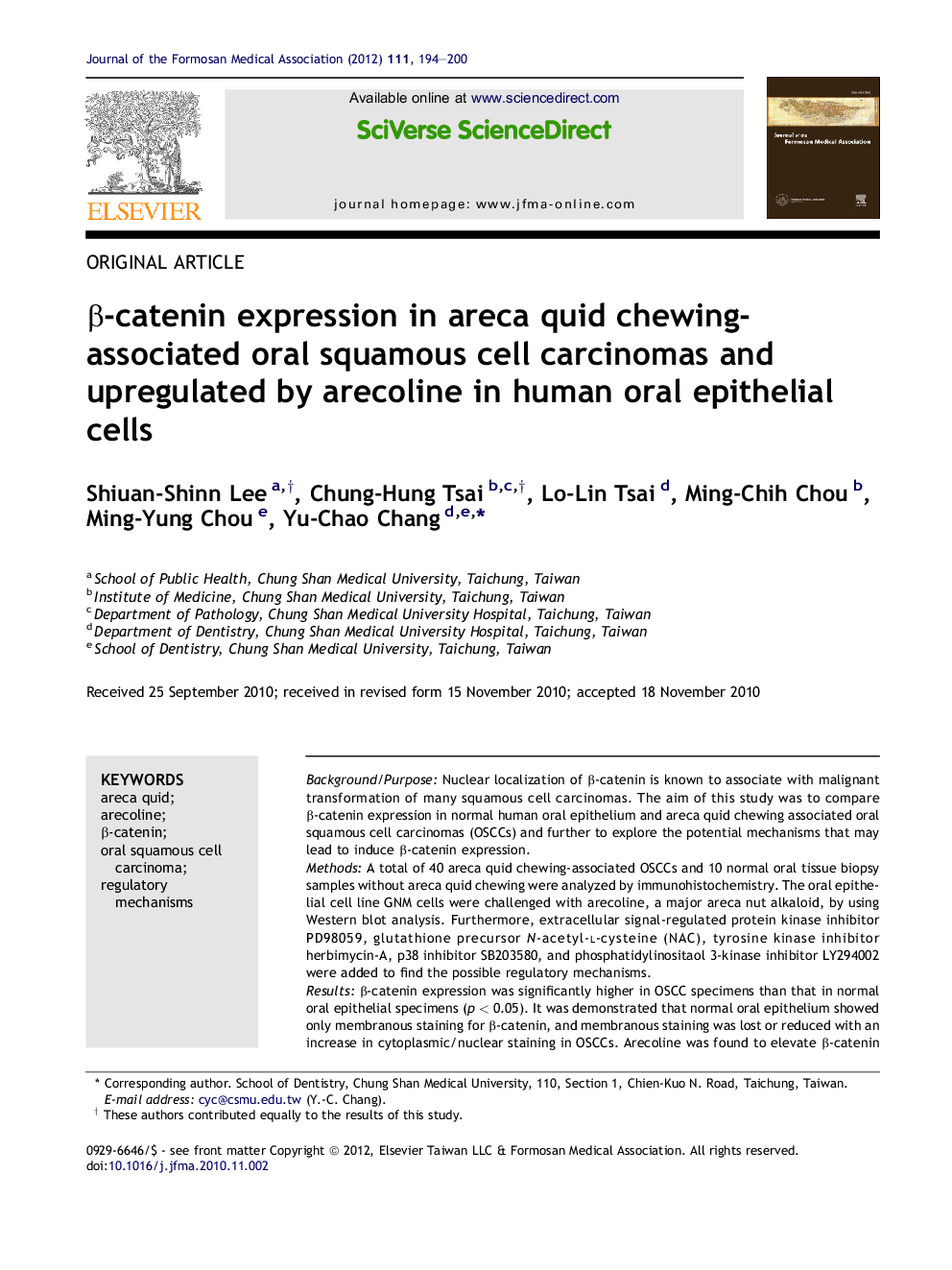 β-catenin expression in areca quid chewing-associated oral squamous cell carcinomas and upregulated by arecoline in human oral epithelial cells