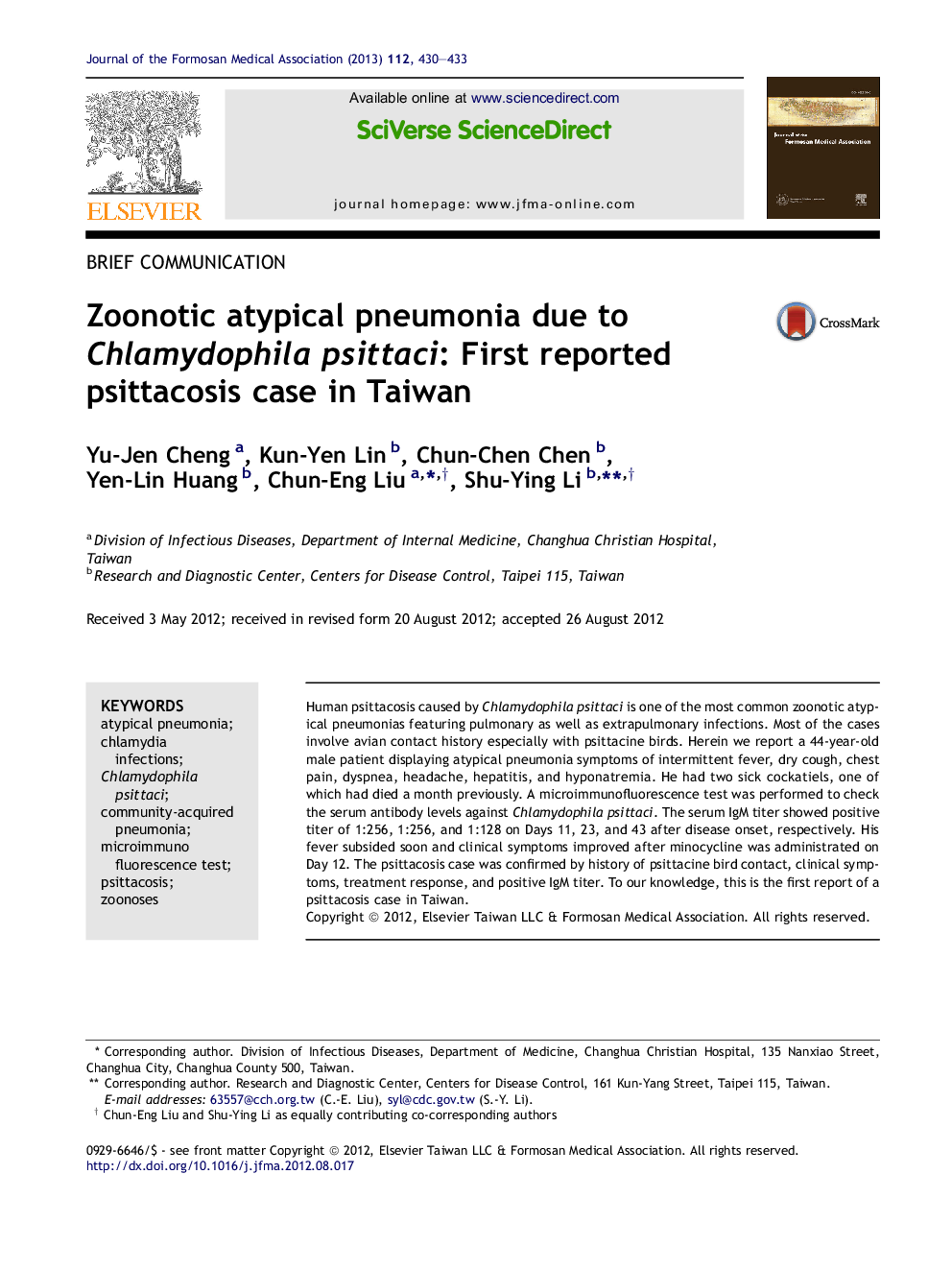 Zoonotic atypical pneumonia due to Chlamydophila psittaci: First reported psittacosis case in Taiwan