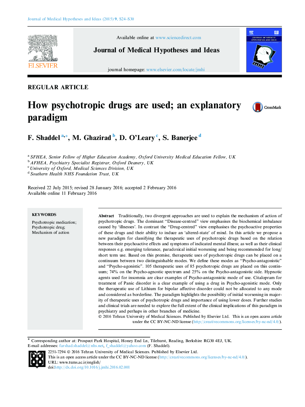 How psychotropic drugs are used; an explanatory paradigm