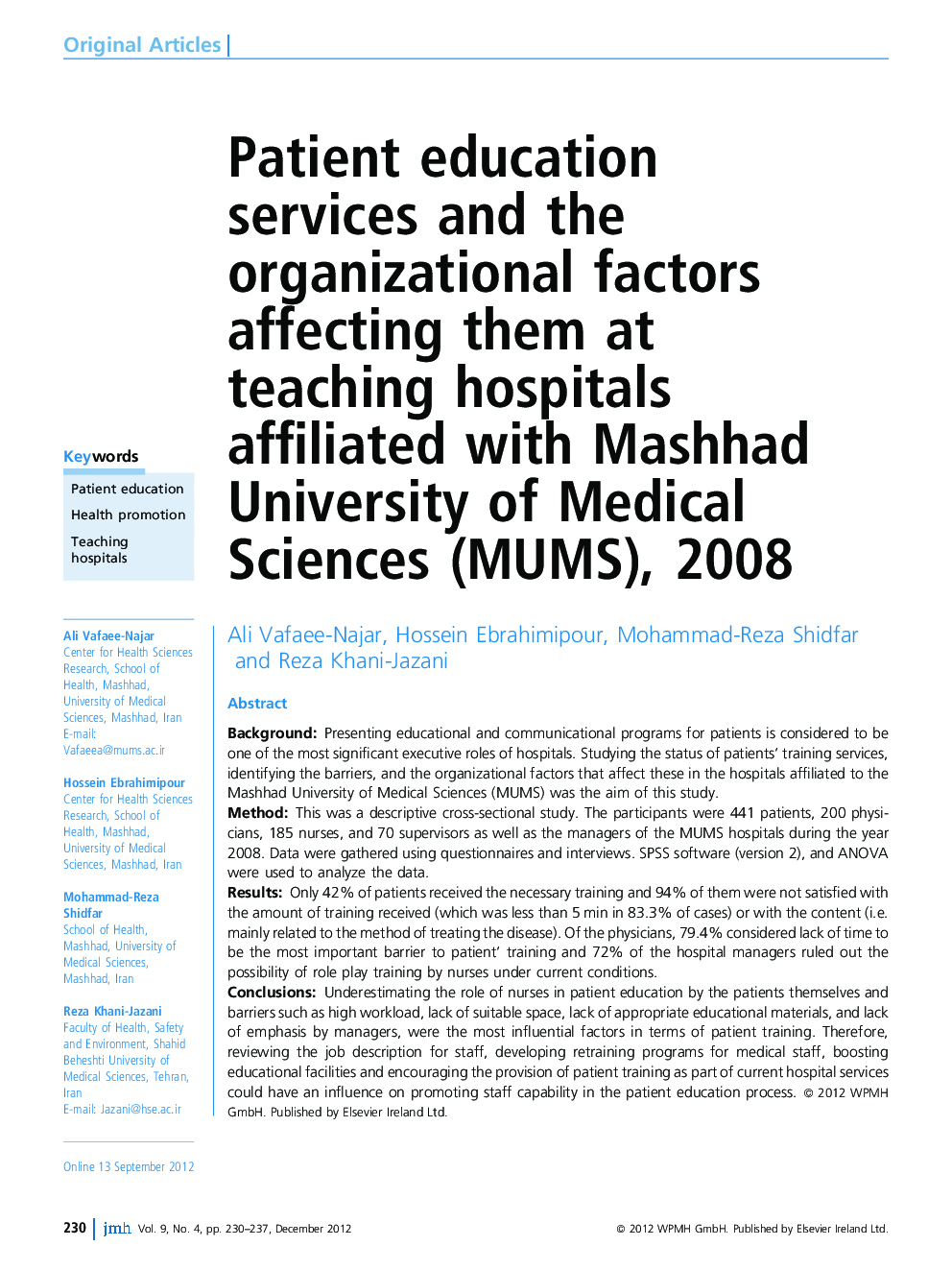 Patient education services and the organizational factors affecting them at teaching hospitals affiliated with Mashhad University of Medical Sciences (MUMS), 2008