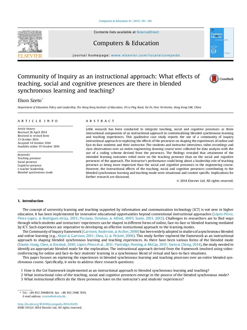 Community of Inquiry as an instructional approach: What effects of teaching, social and cognitive presences are there in blended synchronous learning and teaching?