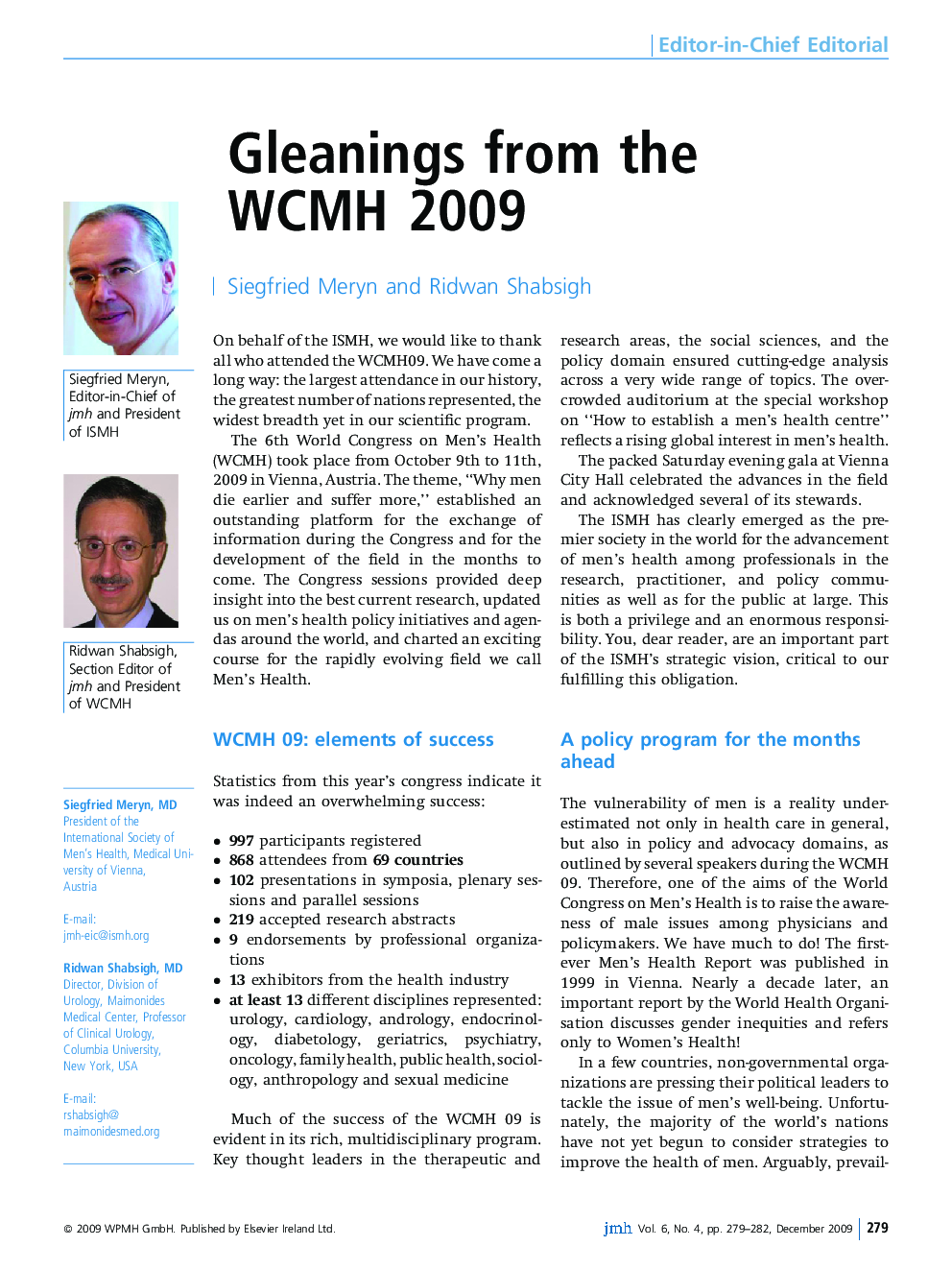 Gleanings from the WCMH 2009