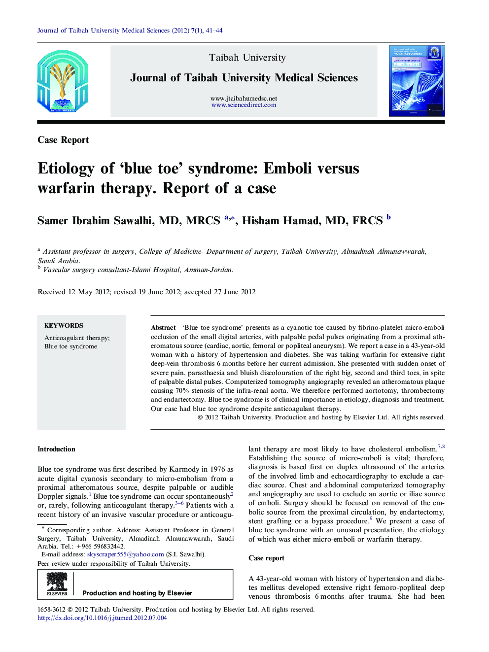 Etiology of ‘blue toe’ syndrome: Emboli versus warfarin therapy. Report of a case 