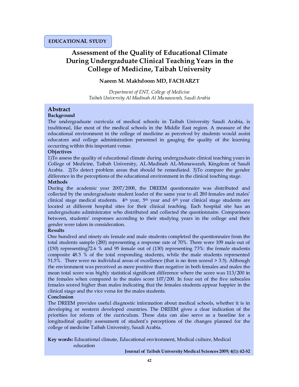 Assessment of the Quality of Educational Climate During Undergraduate Clinical Teaching Years in the College of Medicine, Taibah University