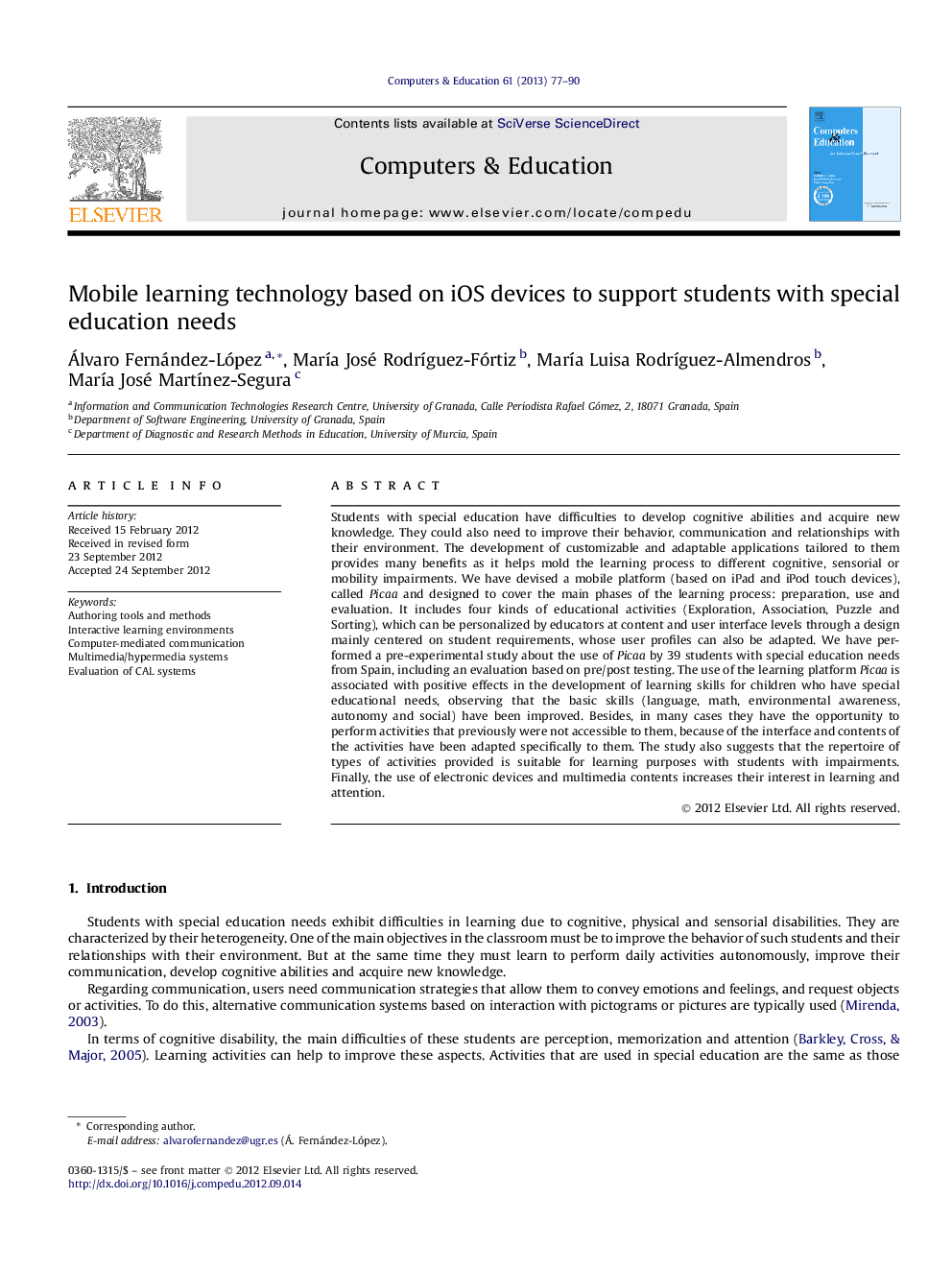 Mobile learning technology based on iOS devices to support students with special education needs