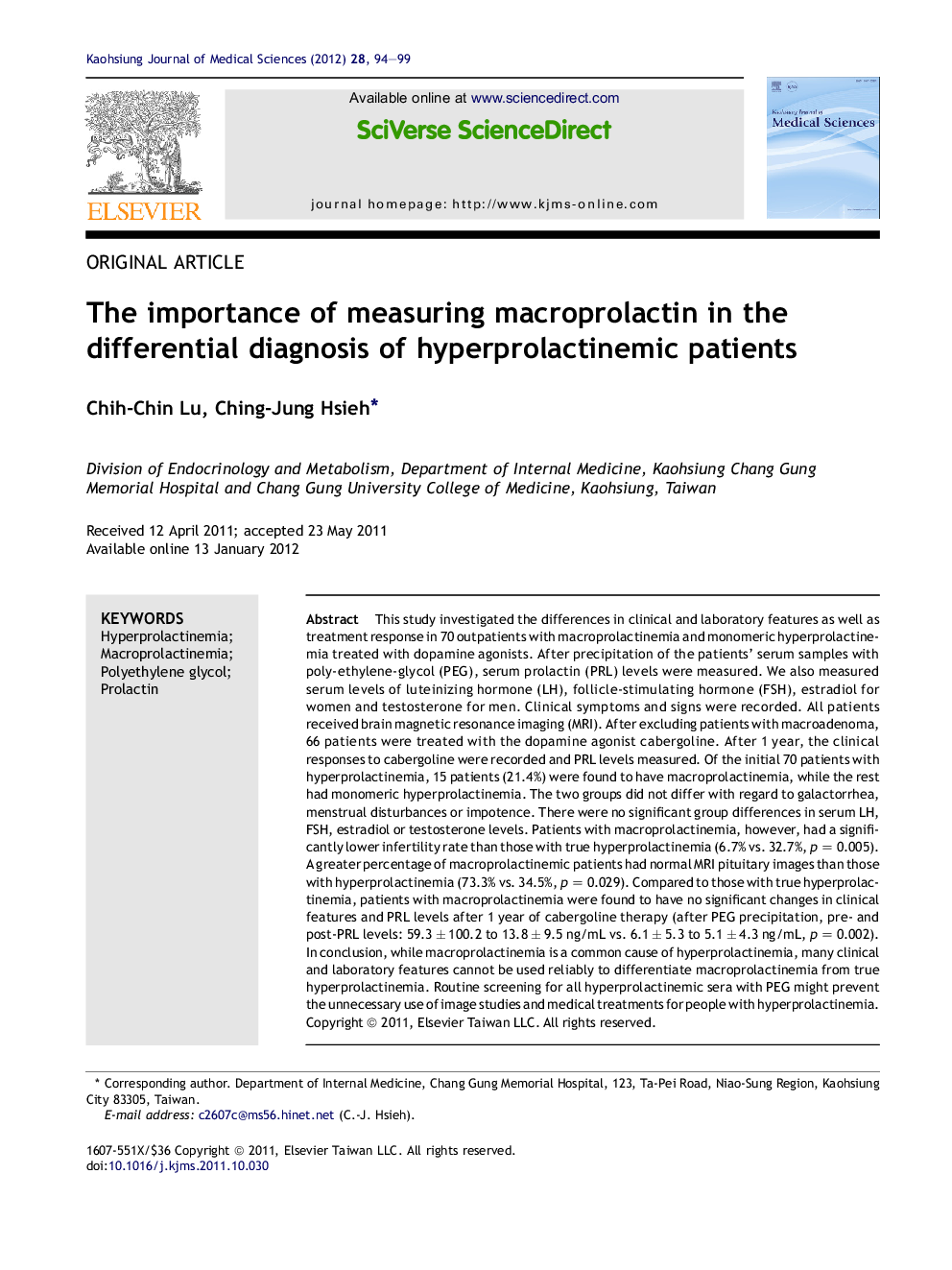 The importance of measuring macroprolactin in the differential diagnosis of hyperprolactinemic patients