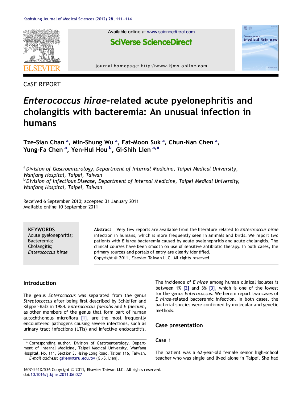 Enterococcus hirae-related acute pyelonephritis and cholangitis with bacteremia: An unusual infection in humans