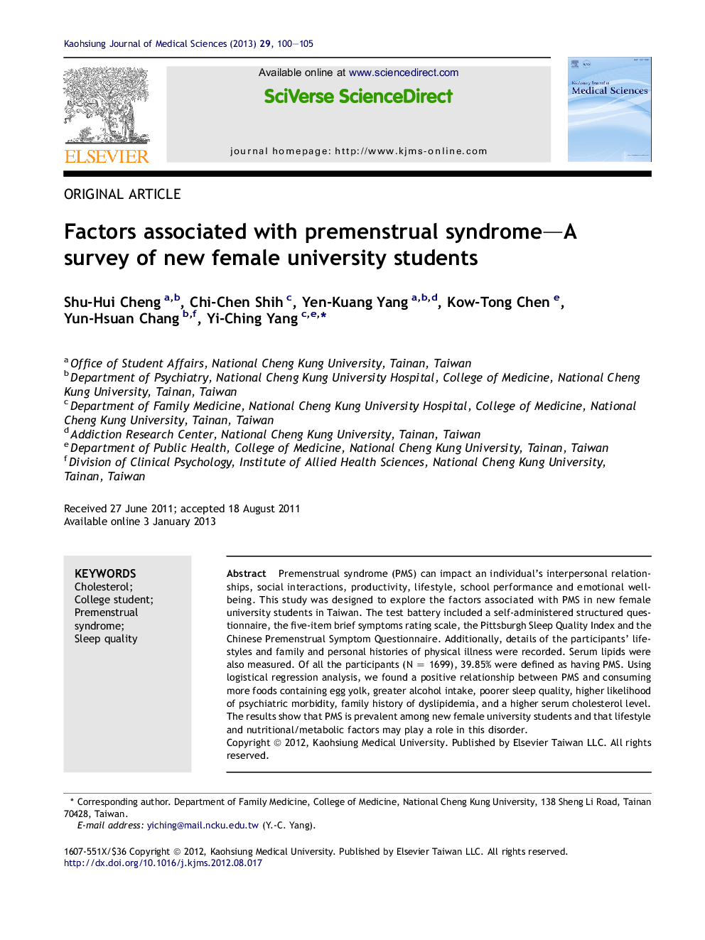 Factors associated with premenstrual syndrome — A survey of new female university students