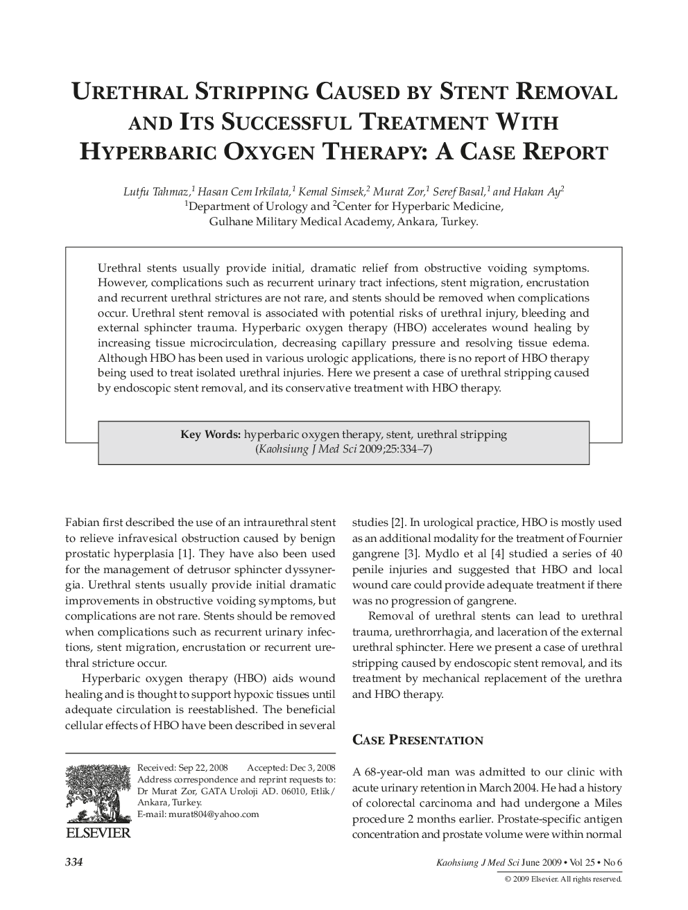 Urethral Stripping Caused by Stent Removal and Its Successful Treatment With Hyperbaric Oxygen Therapy: A Case Report