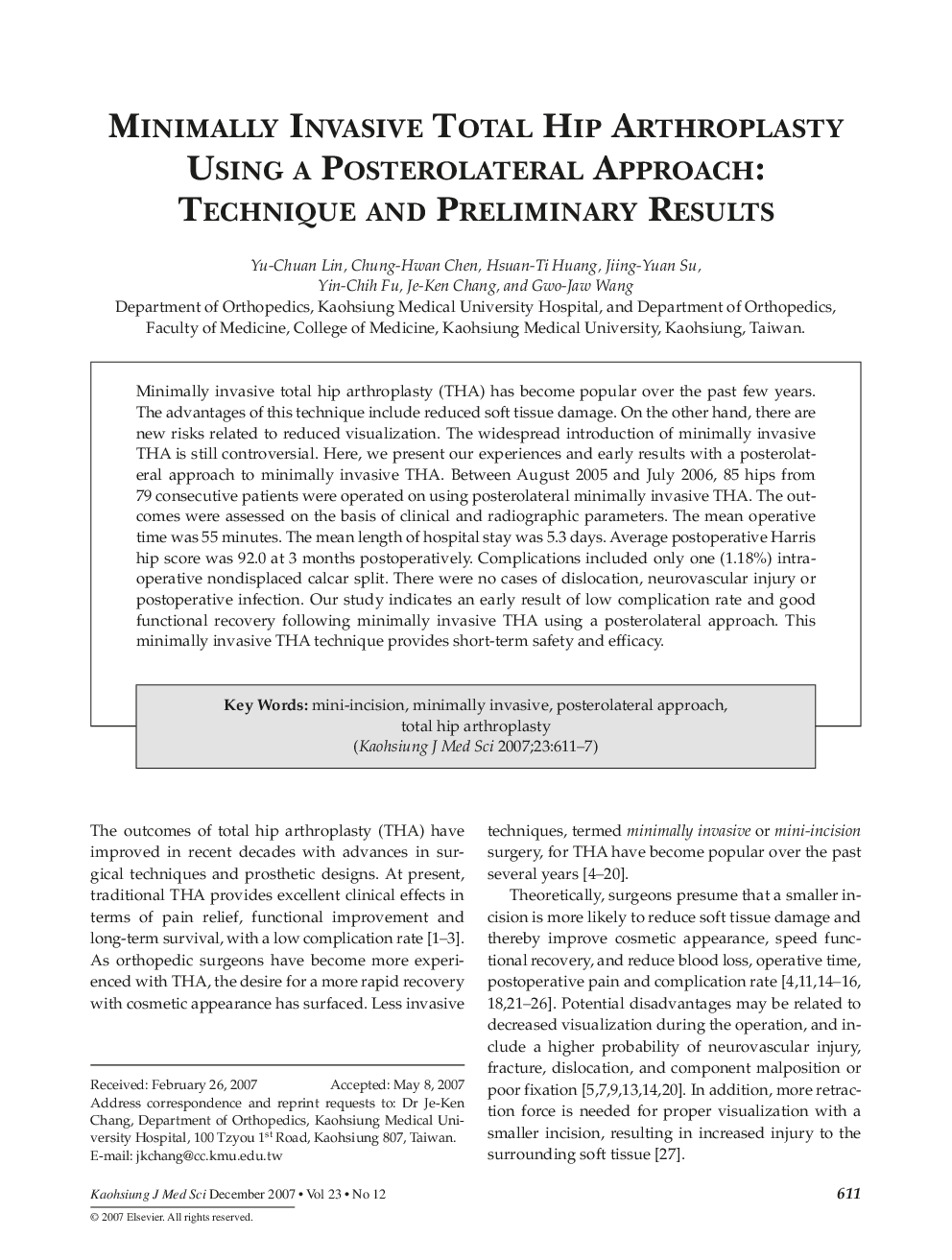 Minimally Invasive Total Hip Arthroplasty Using a Posterolateral Approach: Technique and Preliminary Results