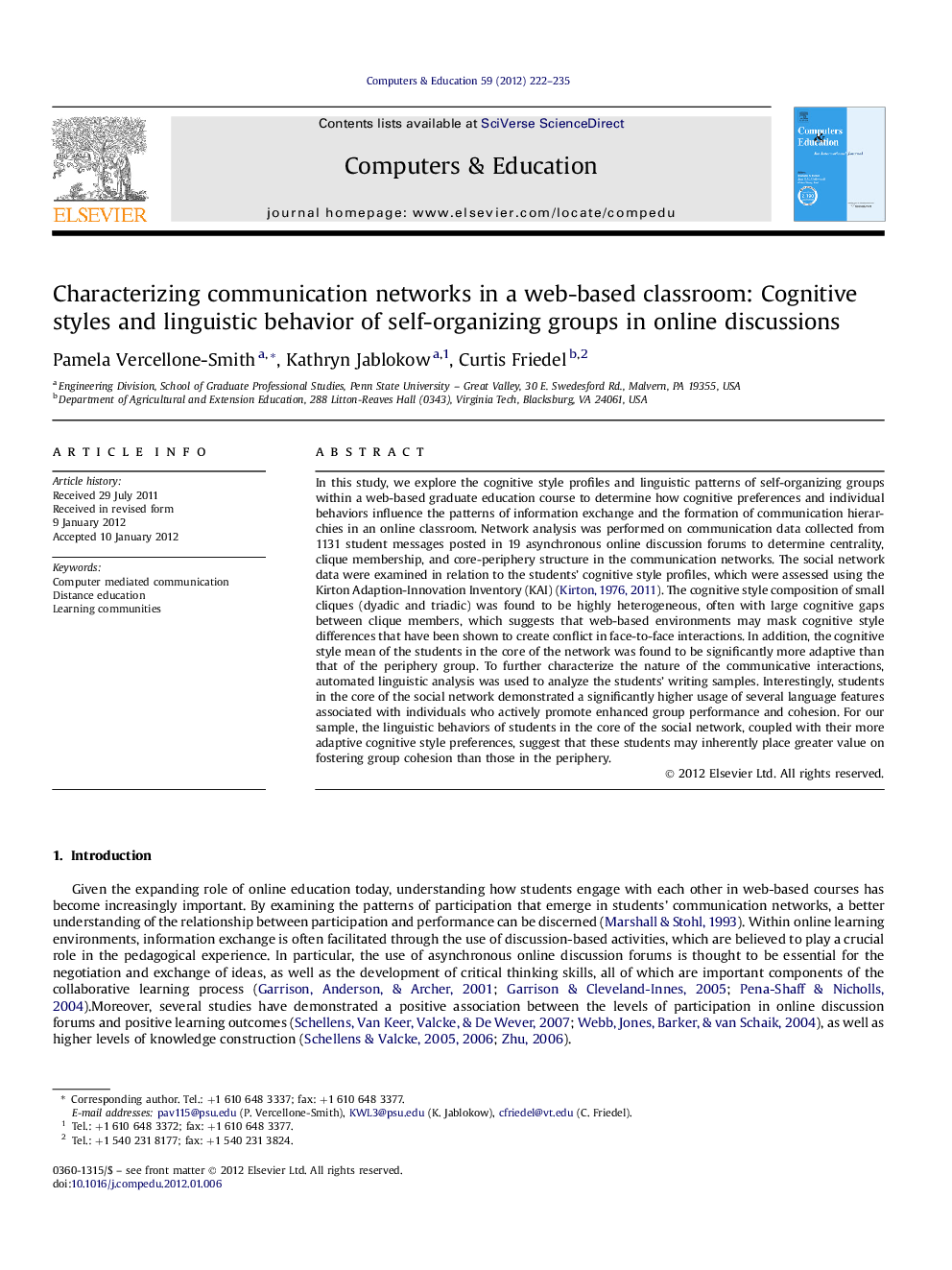 Characterizing communication networks in a web-based classroom: Cognitive styles and linguistic behavior of self-organizing groups in online discussions