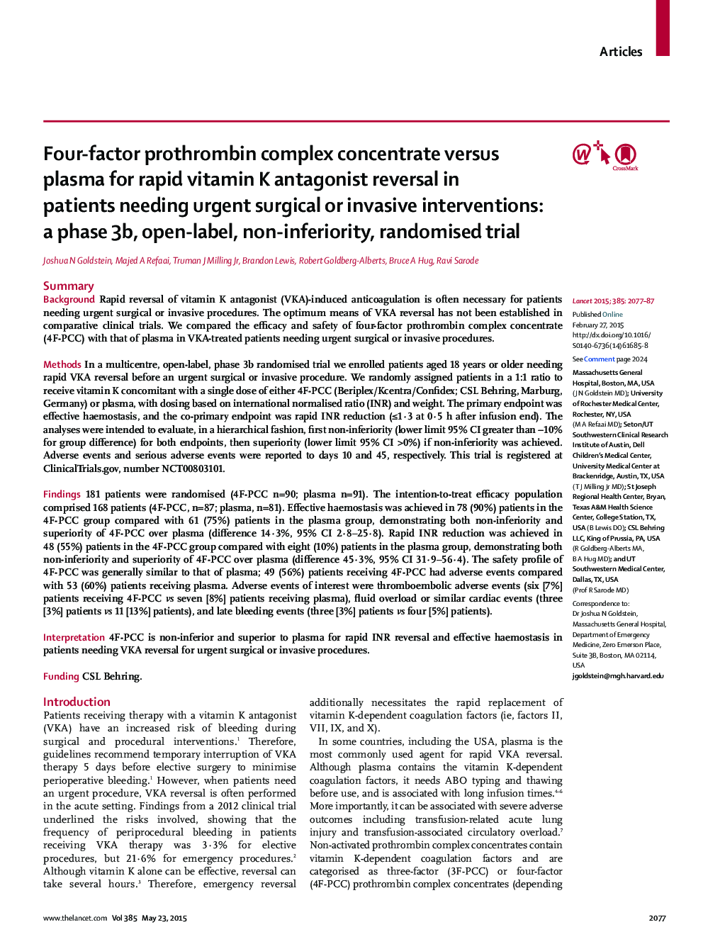 Four-factor prothrombin complex concentrate versus plasma for rapid vitamin K antagonist reversal in patients needing urgent surgical or invasive interventions: a phase 3b, open-label, non-inferiority, randomised trial