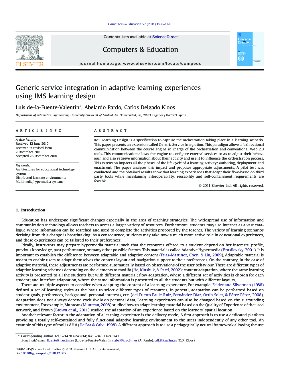 Generic service integration in adaptive learning experiences using IMS learning design