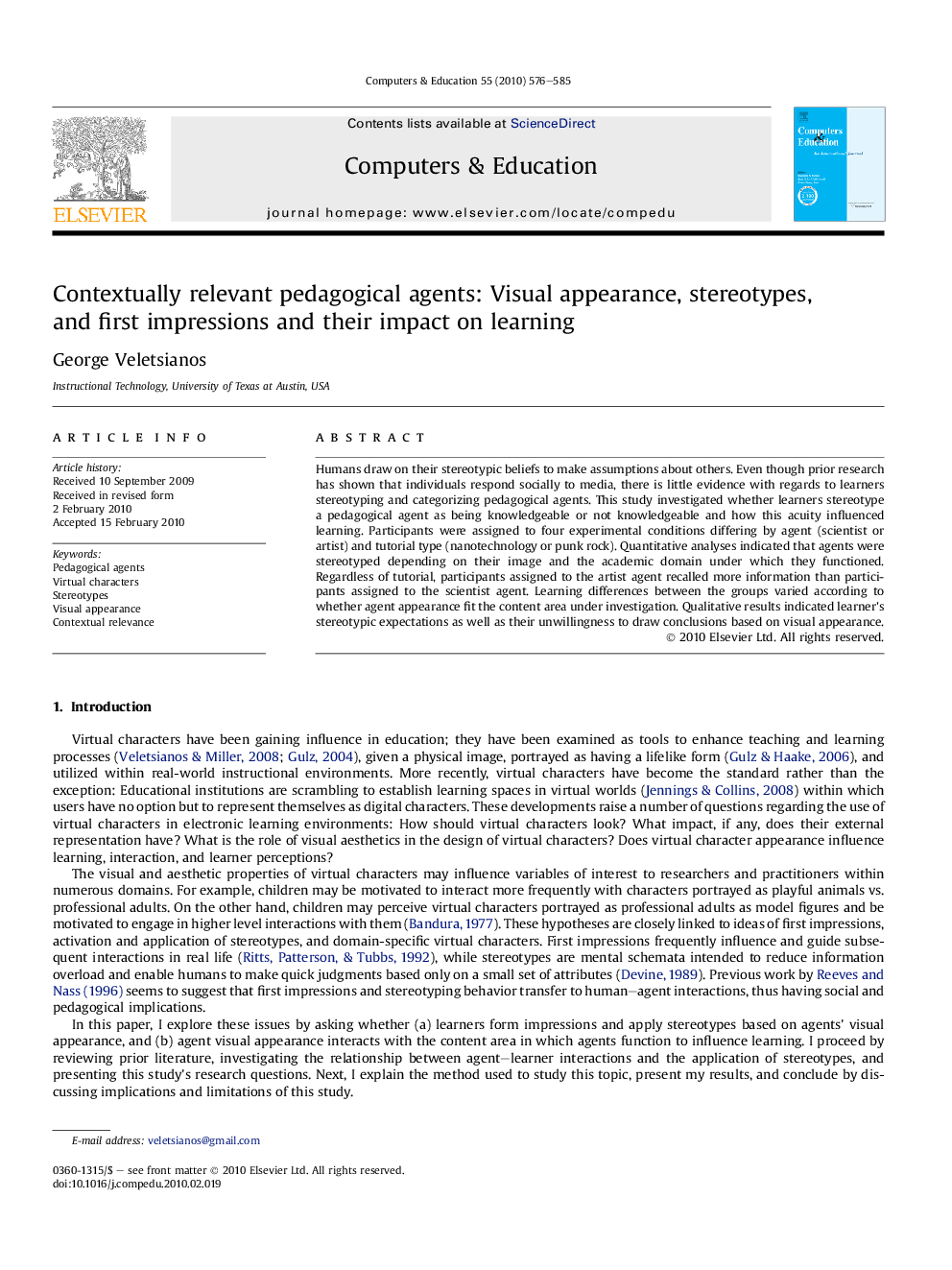 Contextually relevant pedagogical agents: Visual appearance, stereotypes, and first impressions and their impact on learning