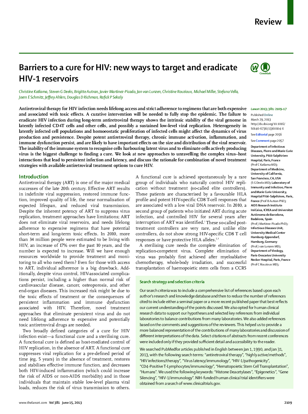 Barriers to a cure for HIV: new ways to target and eradicate HIV-1 reservoirs