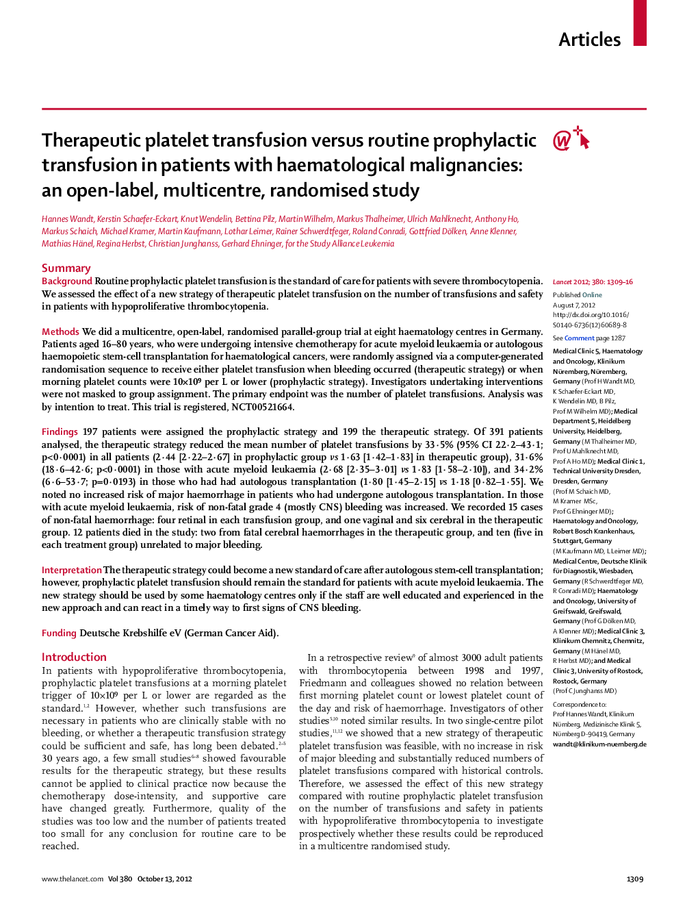 Therapeutic platelet transfusion versus routine prophylactic transfusion in patients with haematological malignancies: an open-label, multicentre, randomised study