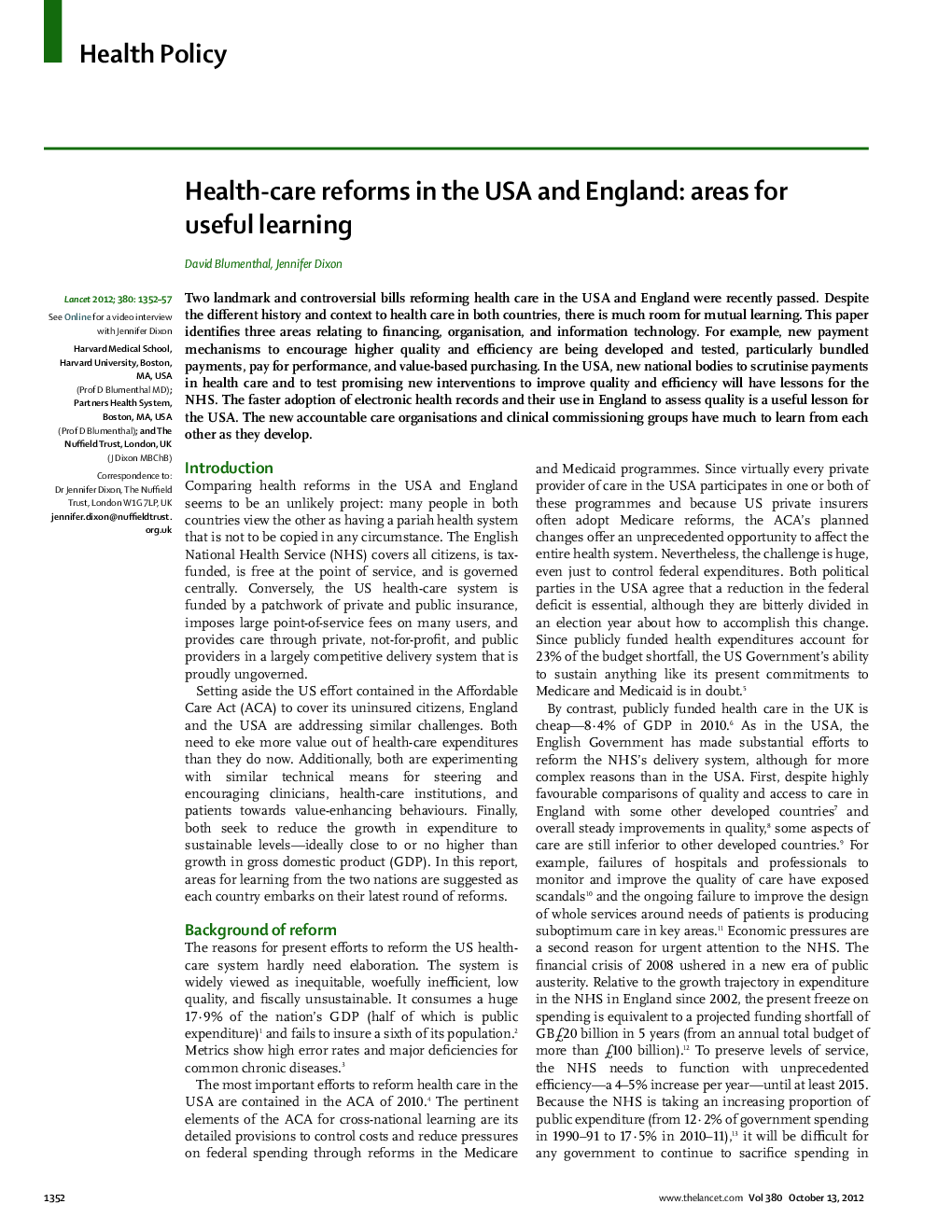 Health-care reforms in the USA and England: areas for useful learning