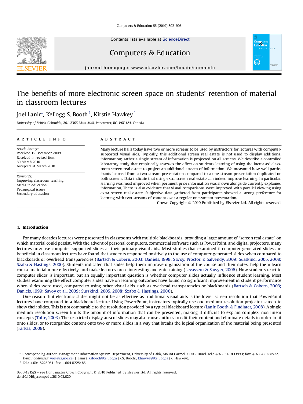 The benefits of more electronic screen space on students’ retention of material in classroom lectures