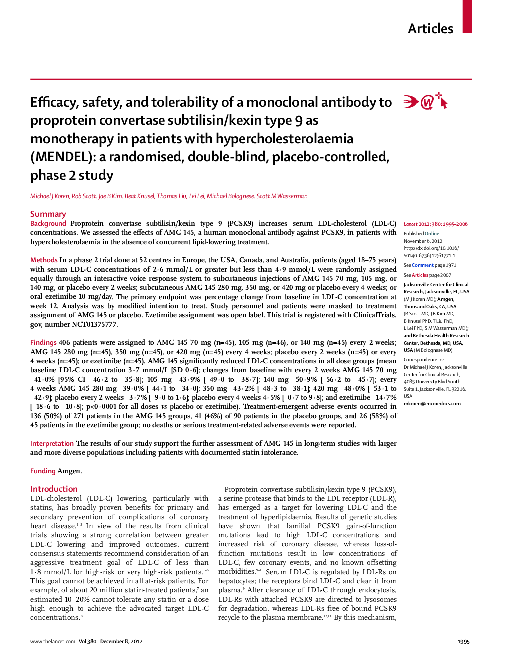 Efficacy, safety, and tolerability of a monoclonal antibody to proprotein convertase subtilisin/kexin type 9 as monotherapy in patients with hypercholesterolaemia (MENDEL): a randomised, double-blind, placebo-controlled, phase 2 study