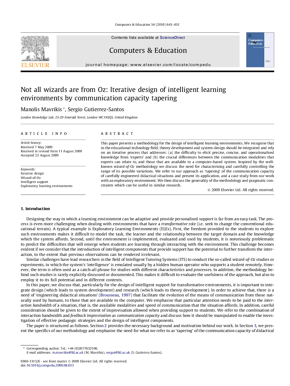 Not all wizards are from Oz: Iterative design of intelligent learning environments by communication capacity tapering