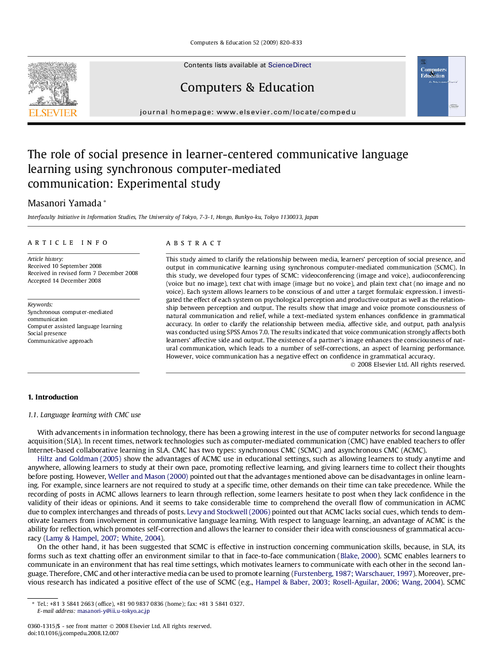 The role of social presence in learner-centered communicative language learning using synchronous computer-mediated communication: Experimental study