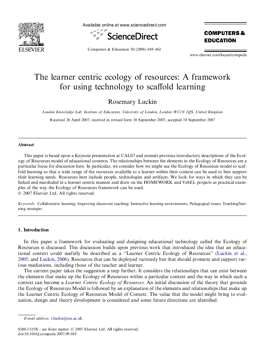 The learner centric ecology of resources: A framework for using technology to scaffold learning