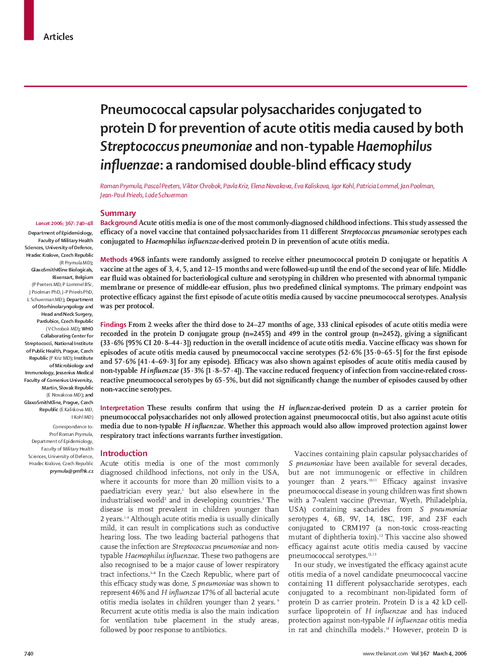 Pneumococcal capsular polysaccharides conjugated to protein D for prevention of acute otitis media caused by both Streptococcus pneumoniae and non-typable Haemophilus influenzae: a randomised double-blind efficacy study