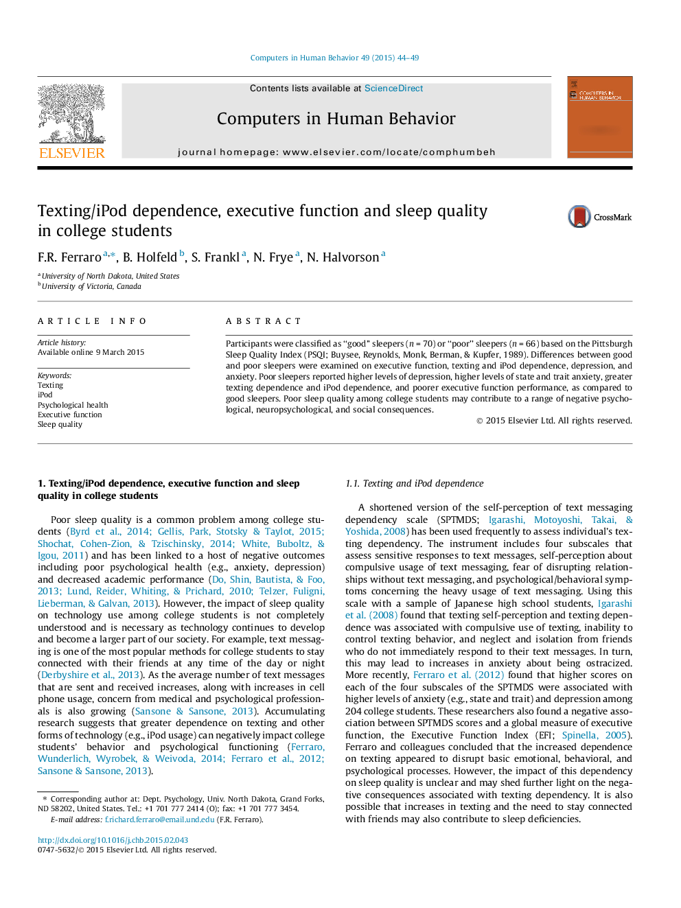 Texting/iPod dependence, executive function and sleep quality in college students