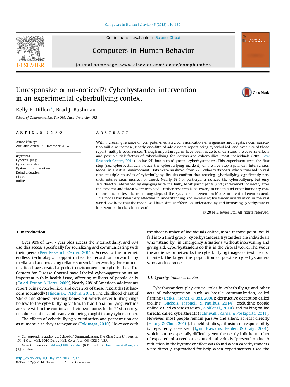 Unresponsive or un-noticed?: Cyberbystander intervention in an experimental cyberbullying context