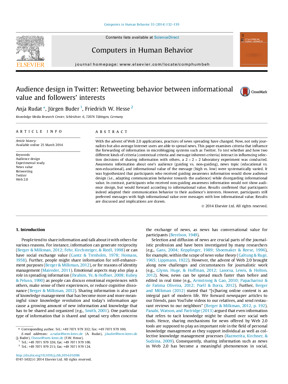 Audience design in Twitter: Retweeting behavior between informational value and followers’ interests