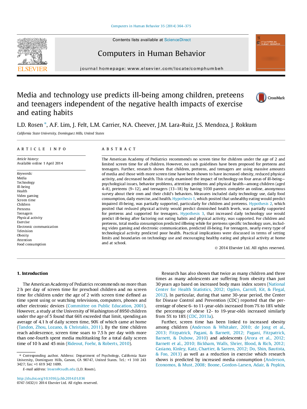 Media and technology use predicts ill-being among children, preteens and teenagers independent of the negative health impacts of exercise and eating habits