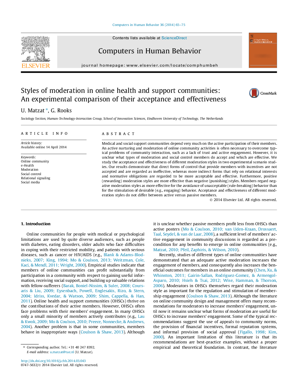 Styles of moderation in online health and support communities: An experimental comparison of their acceptance and effectiveness