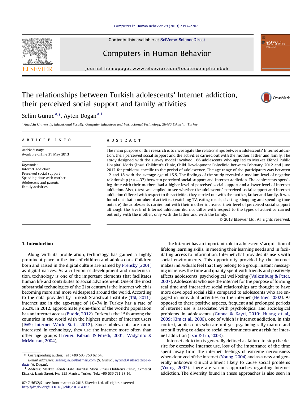 The relationships between Turkish adolescents’ Internet addiction, their perceived social support and family activities