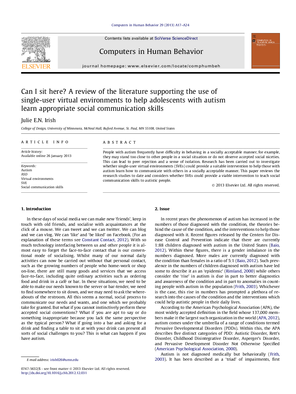 Can I sit here? A review of the literature supporting the use of single-user virtual environments to help adolescents with autism learn appropriate social communication skills