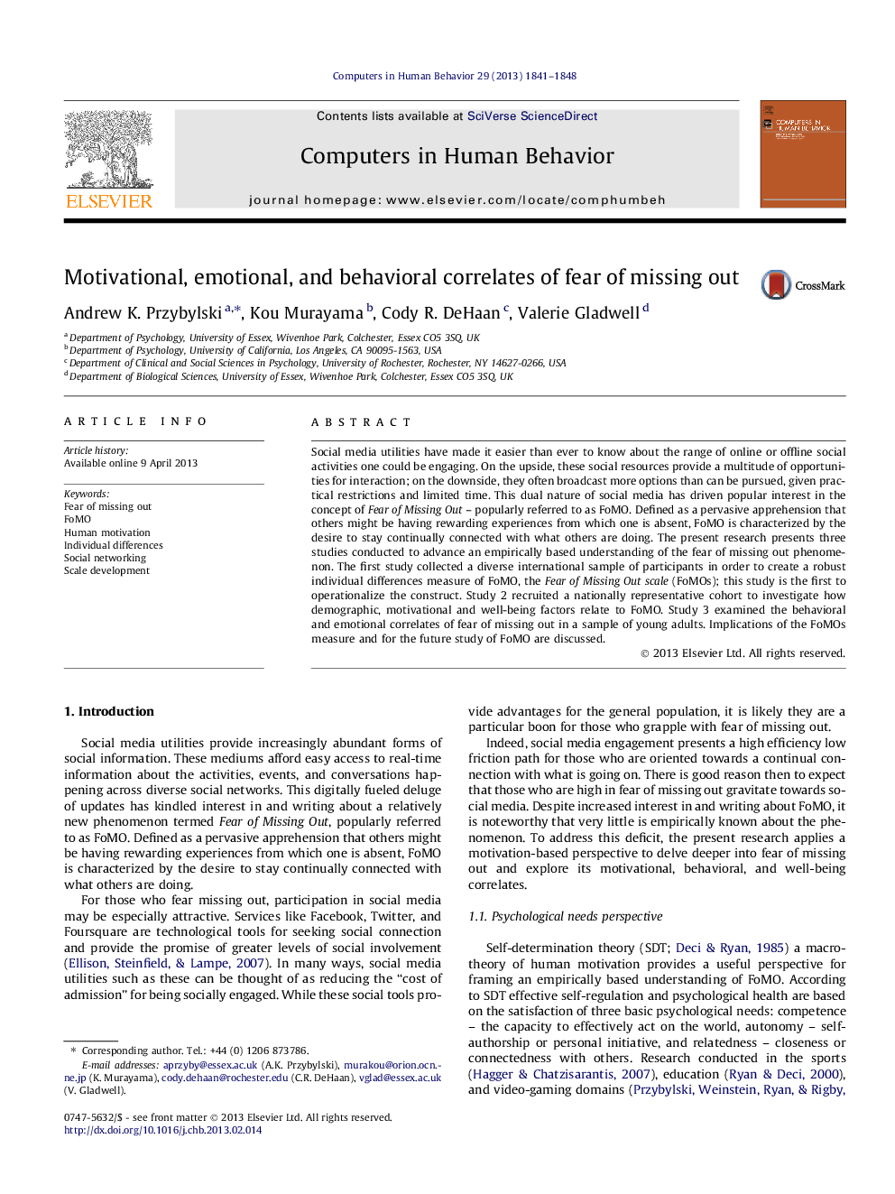 Motivational, emotional, and behavioral correlates of fear of missing out