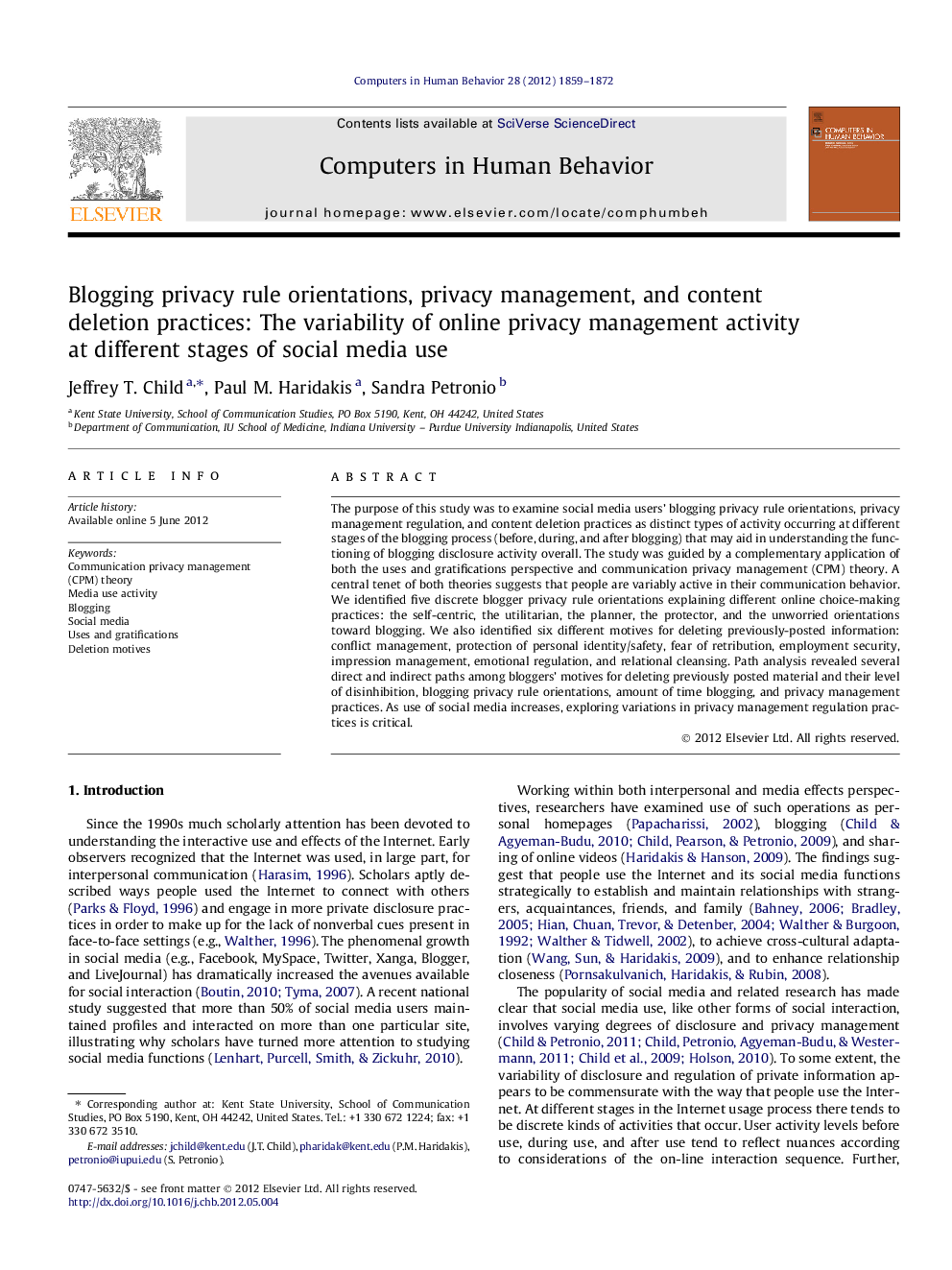 Blogging privacy rule orientations, privacy management, and content deletion practices: The variability of online privacy management activity at different stages of social media use